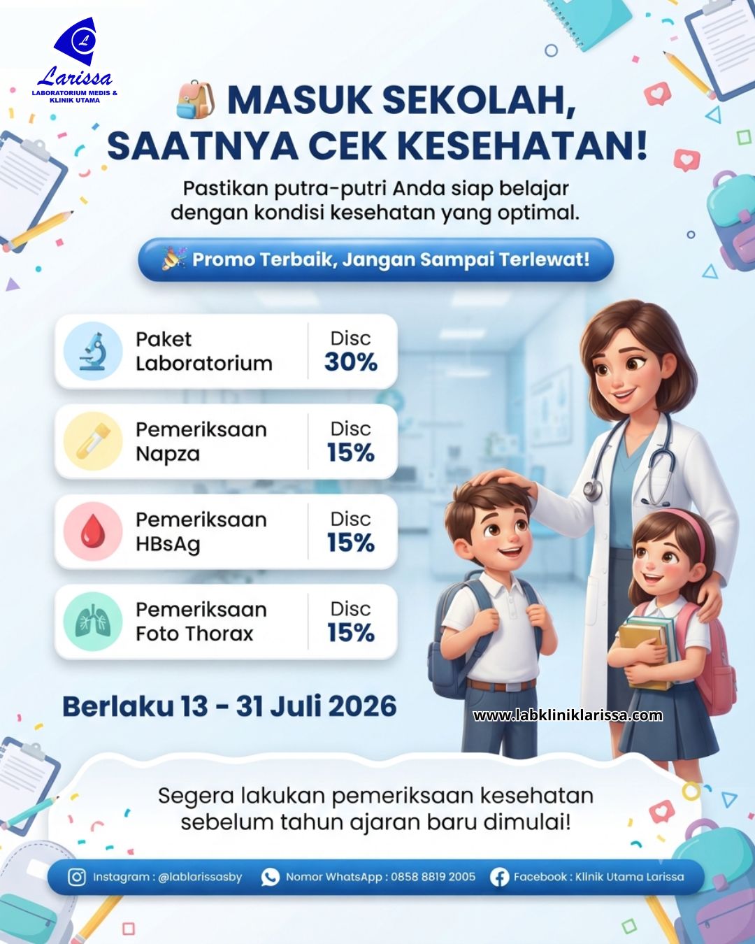 Promo Masuk Sekolah — Paket Laboratorium disc 30%, Napza/HBsAg/Foto Thorax disc 15%